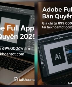 Adobe Full App Bản Quyền 2025